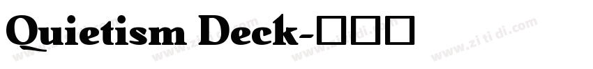Quietism Deck字体转换